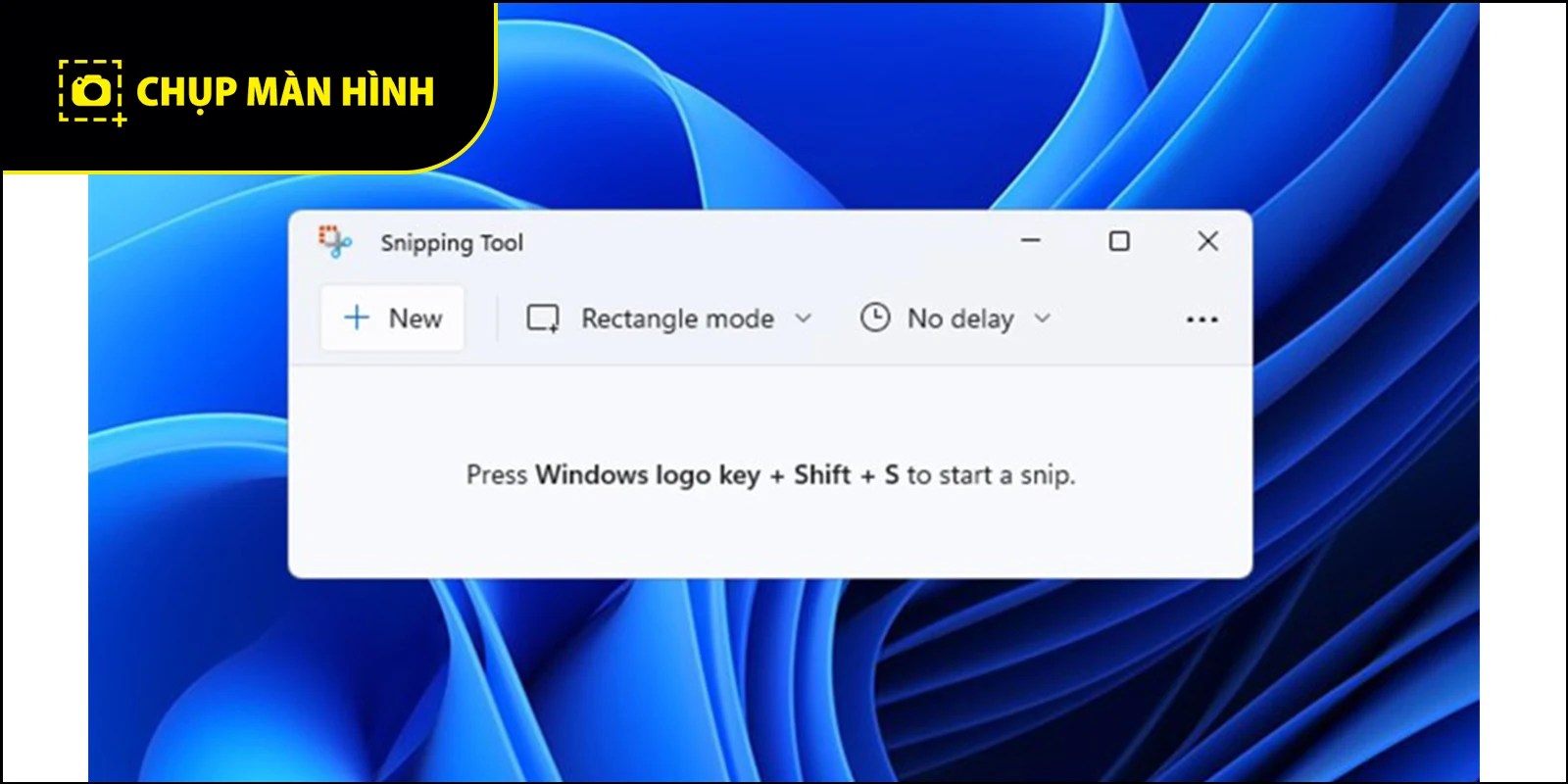 Sử dụng công cụ Snipping Tool